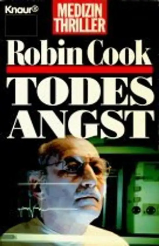Todesangst robin cook - todesangst.,