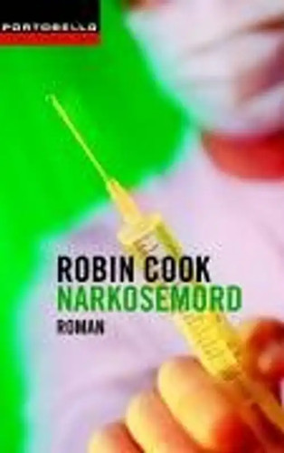 Narkosemord robin cook - narkosemord,