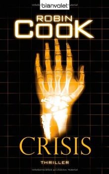 Crisis roman von - cook,, robin